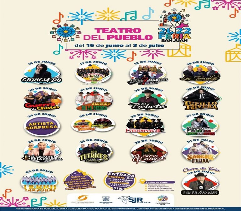 Presentan cartel del Teatro del Pueblo y Palenque de la Feria San Juan 2022